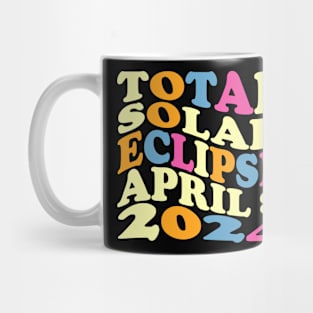 total solar eclipse april 8 2024 Mug